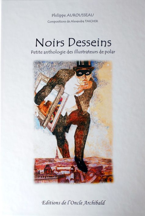 Noirs desseins, de Philippe Aurousseau