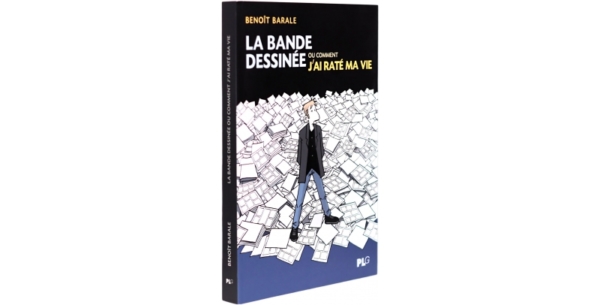 La Bande dessinée, de Benoît Barale