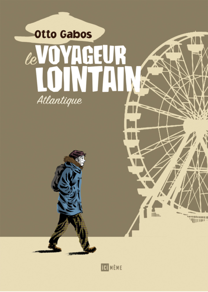 Le voyageur Lointain.