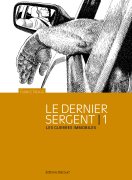 Le dernier sergent t01 - Fabrice Neaud - Éditions Delcourt