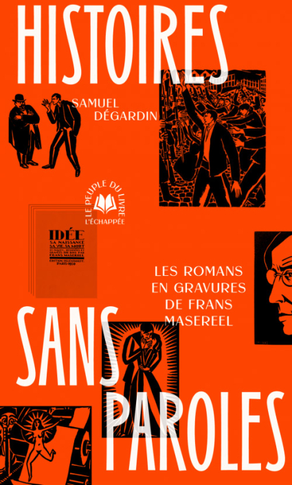 Nominé du Prix SoBD / 9e Art 2024, Les Romans en gravures de Frans Masereel - éditions L’Échappée